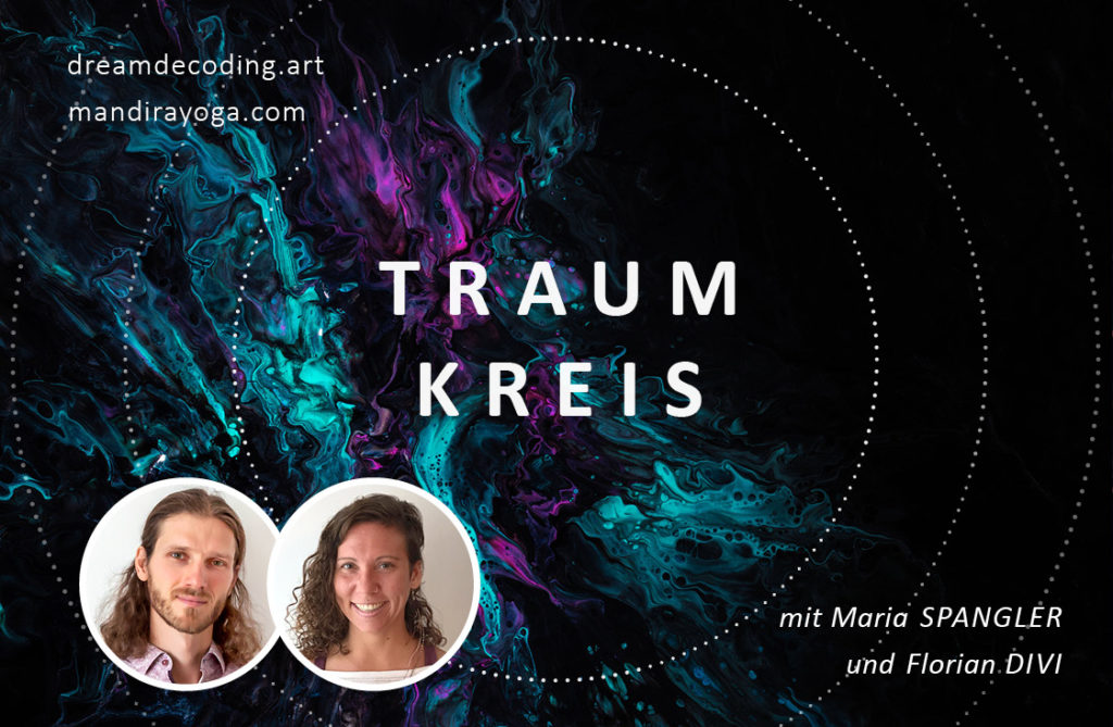 Traumkreis – mit Maria und Florian